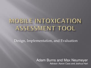 Mobile Intoxication Assessment tool