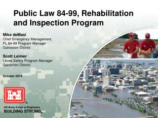 Public Law 84-99, Rehabilitation and Inspection Program