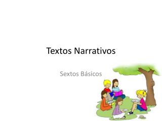 Textos Narrativos