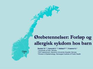 Ørebetennelser: Forløp og allergisk sykdom hos barn