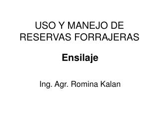 USO Y MANEJO DE RESERVAS FORRAJERAS