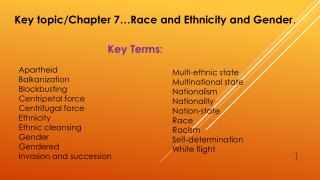 Key topic/Chapter 7…Race and Ethnicity and Gender .