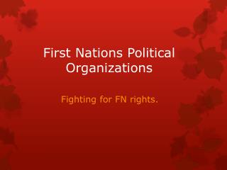 First Nations Political Organizations
