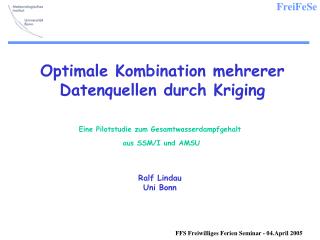 Optimale Kombination mehrerer Datenquellen durch Kriging