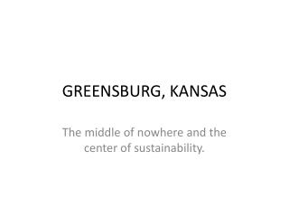 GREENSBURG, KANSAS