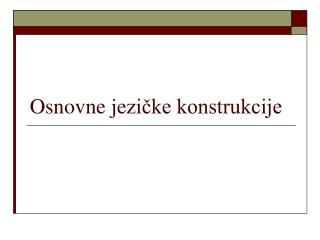 Osnovne je zičke konstrukcije