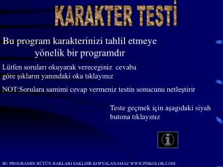 Bu program karakterinizi tahlil etmeye yönelik bir programdır