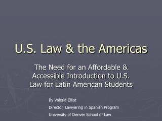 U.S. Law &amp; the Americas