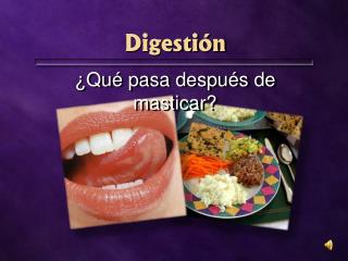 Digestión