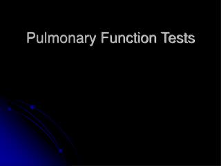 Pulmonary Function Tests