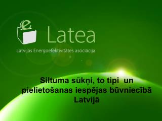 LATEA darbība 2009 gadā un plāni 2010 gadā