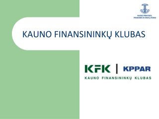 KAUNO FINANSININKŲ KLUBAS