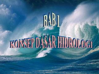 BAB I KONSEP DASAR HIDROLOGI