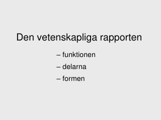 Den vetenskapliga rapporten