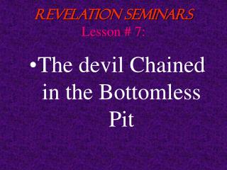 Revelation Seminars Lesson # 7: