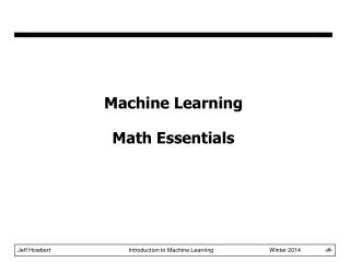 Machine Learning Math Essentials