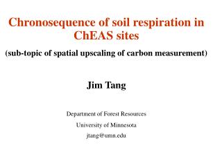 Chronosequence of soil respiration in ChEAS sites