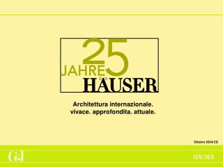 Architettura internazionale. vivace. approfondita. attuale .