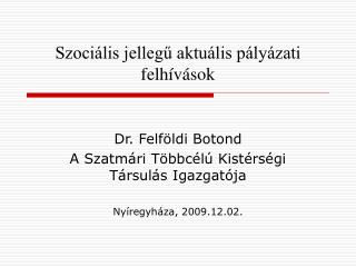 Szociális jellegű aktuális pályázati felhívások