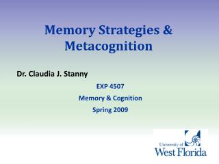 Memory Strategies &amp; Metacognition