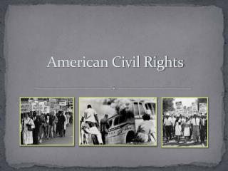 American Civil Rights