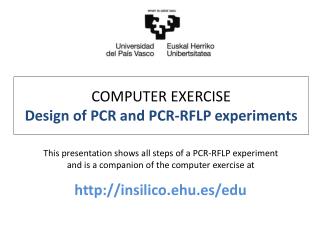 COMPUTER EXERCISE Design of PCR and PCR-RFLP experiments