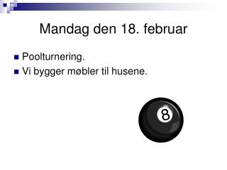 Mandag den 18. februar