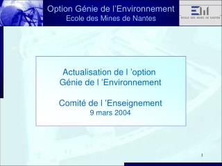 Option Génie de l’Environnement Ecole des Mines de Nantes