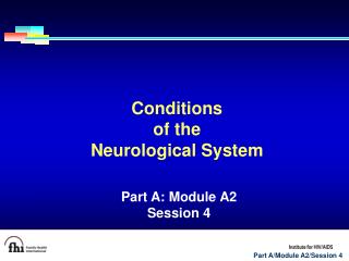 Conditions of the Neurological System