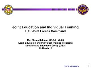 Joint Education and Individual Training U.S. Joint Forces Command