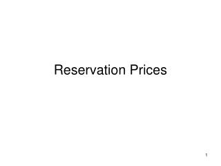Reservation Prices