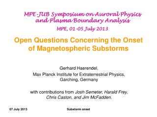 Open Questions Concerning the Onset of Magnetospheric Substorms