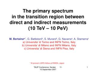 M. Bertaina a,* , G. Battistoni b , S. Muraro b , G. Navarra a , A. Stamerra c