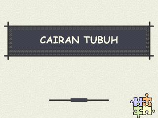 CAIRAN TUBUH