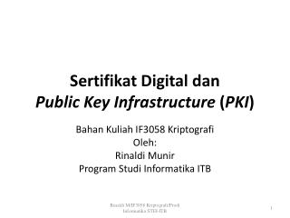 Sertifikat Digital dan Public Key Infrastructure ( PKI )