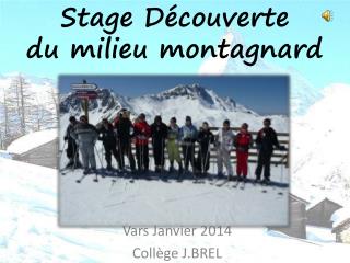 Stage Découverte du milieu montagnard