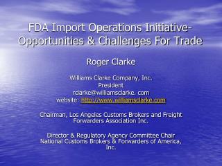 FDA Import Operations Initiative-Opportunities &amp; Challenges For Trade