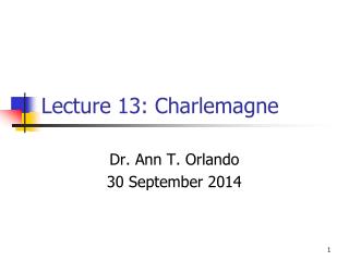 Lecture 13: Charlemagne