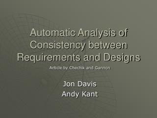 Automatic Analysis of Consistency between Requirements and Designs