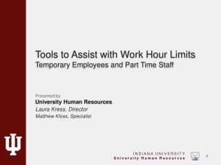 Tools to Assist with Work Hour Limits Temporary Employees and Part Time Staff