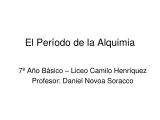 El Período de la Alquimia