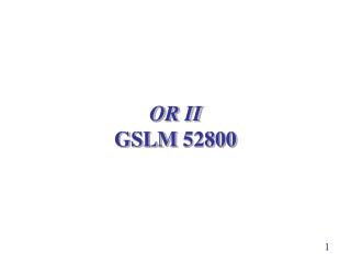 OR II GSLM 52800