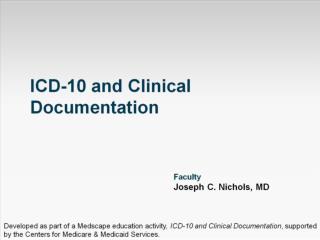 ICD-10 and Clinical Documentation