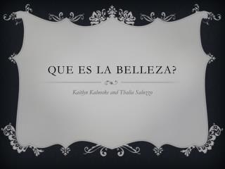 Que es la belleza ?