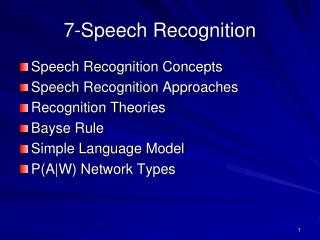 7- Speech Recognition