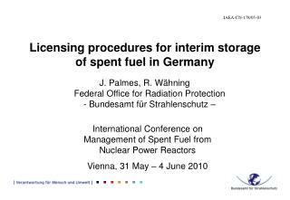 Licensing procedures for interim storage of spent fuel in Germany