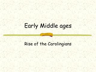 Early Middle ages