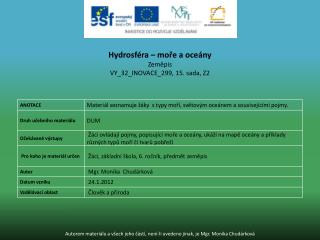 Hydrosféra – moře a oceány Zeměpis VY_32_INOVACE_299 , 15. sada, Z2
