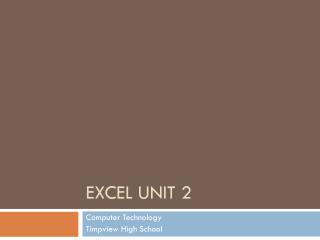 Excel Unit 2