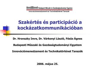 Szakértés és participáció a kockázatkommunikációban